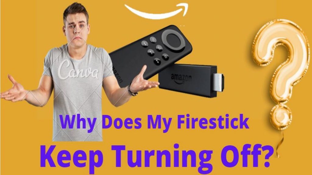 learn-why-does-my-firestick-keep-turning-off-best-tutorial-techfizzi